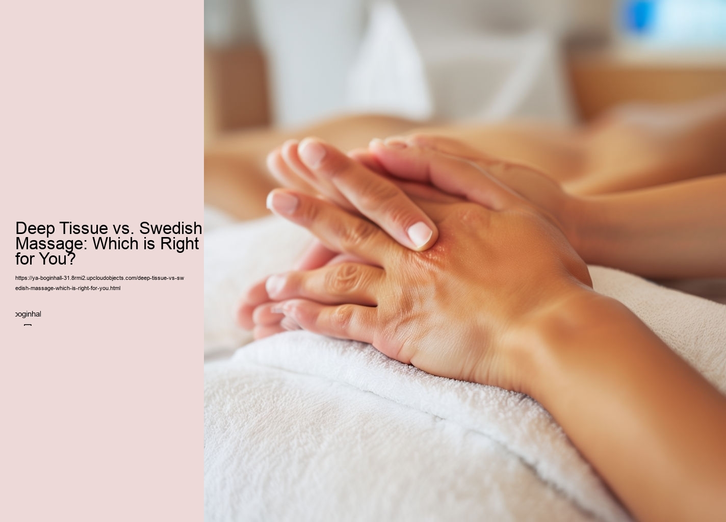 Deep Tissue vs. Swedish Massage: Which is Right for You?