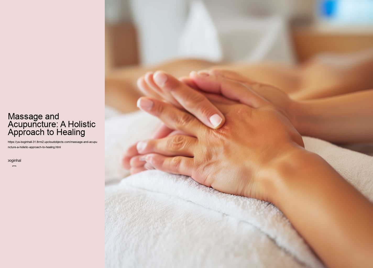 Massage and Acupuncture: A Holistic Approach to Healing