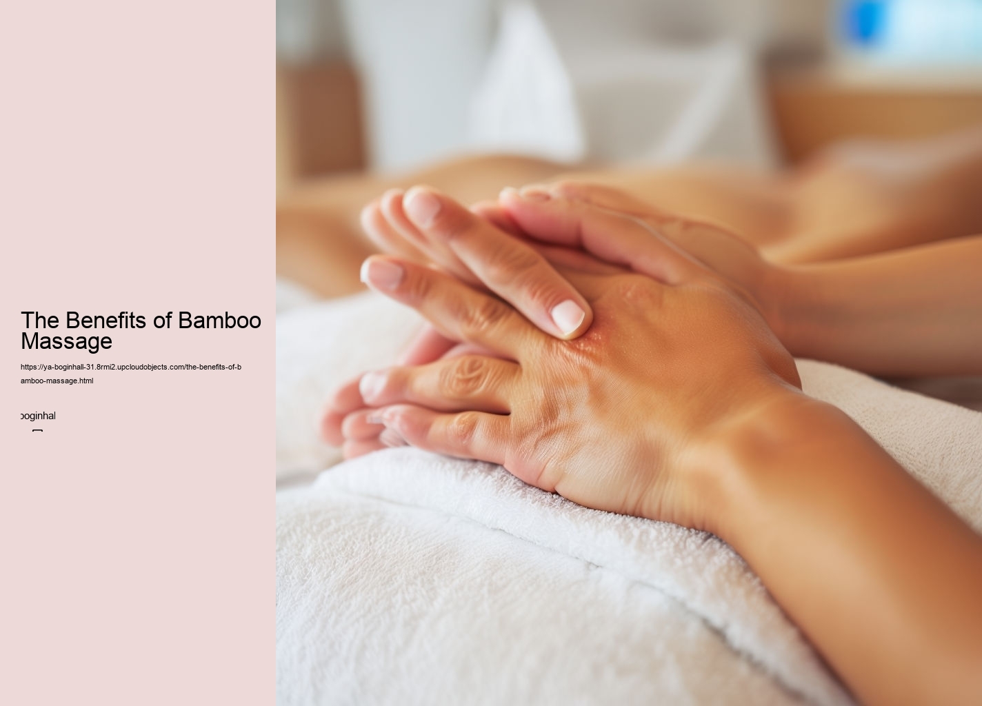 The Benefits of Bamboo Massage