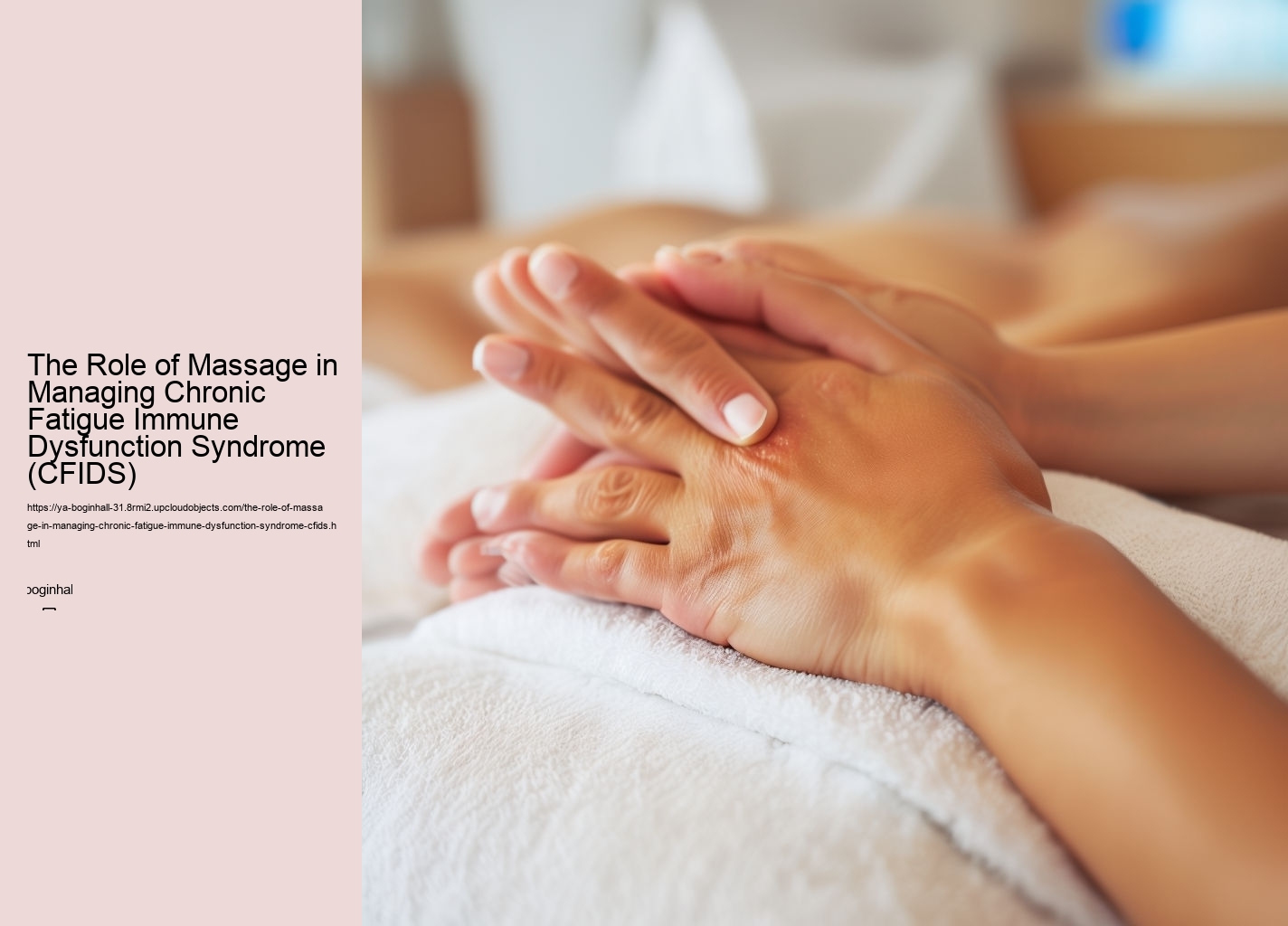 The Role of Massage in Managing Chronic Fatigue Immune Dysfunction Syndrome (CFIDS)